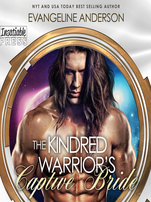 Title details for The Kindred Warrior's Captive Bride by Evangeline Anderson - Available